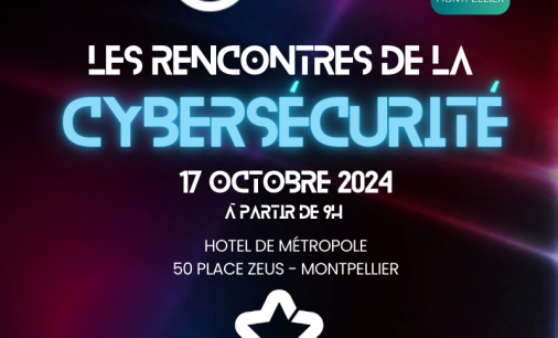 Les rencontres de la cybersécurité vous donnent rendez-vous le 17/10/2024