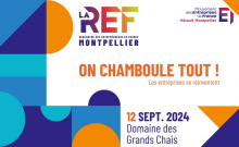 3ᵉ édition de la Rencontre des Entrepreneurs de France Montpellier