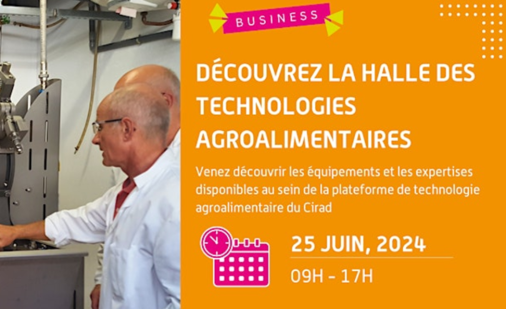 Découverte de la plateforme de technologie agroalimentaire du Cirad-Montpellier