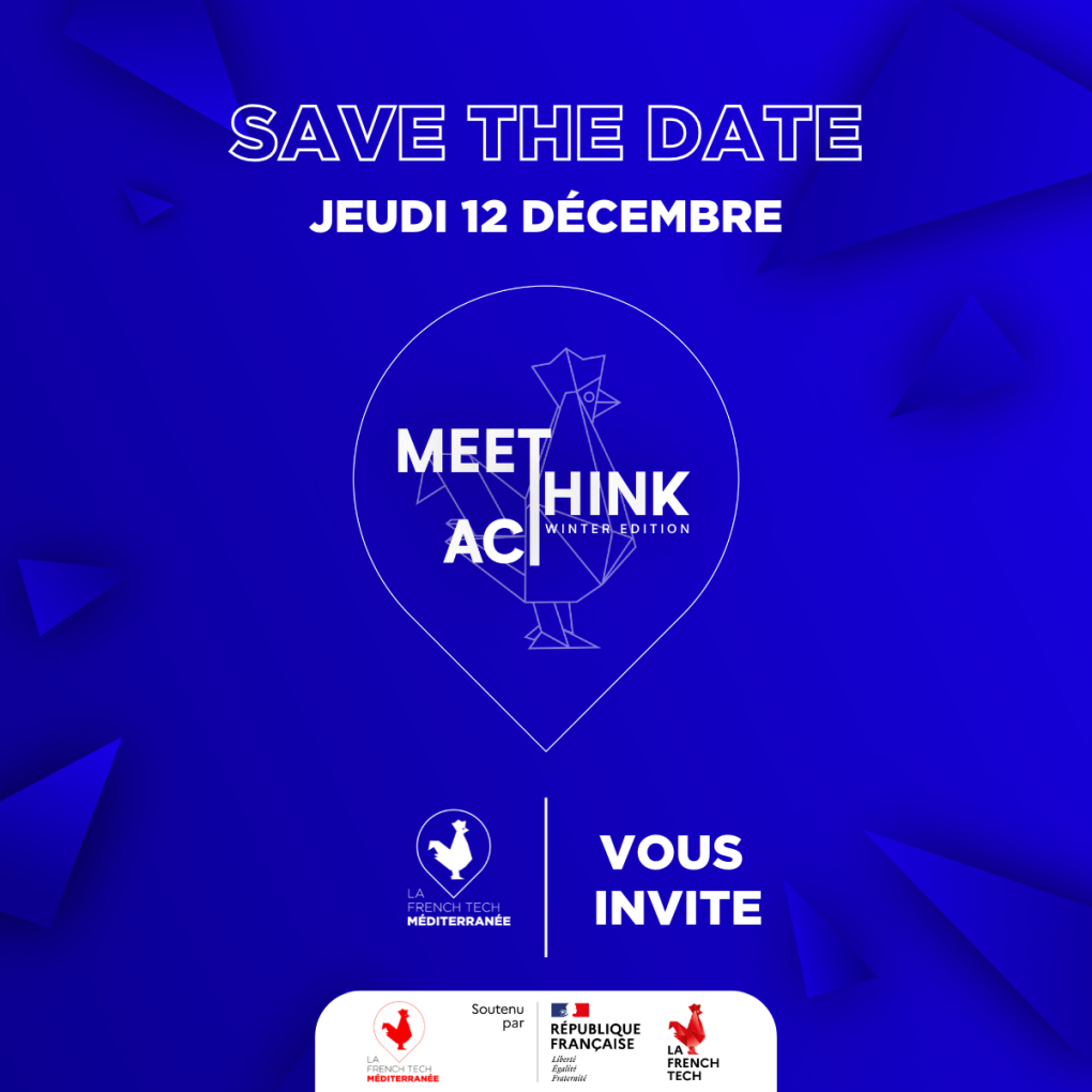 La French Tech Méditerranée a le plaisir de vous convier à la Winter Edition de Meet, Think & Act le jeudi 12 décembre à la Halle de l'Innovation. Rejoignez-nous pour clôturer l'année en beauté ! Une journée riche en échanges, rencontres, autour d'une série d'ateliers thématiques, d'une table ronde et d'une soirée networking.❄️